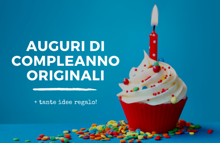 Auguri Di Buon Compleanno Originali - Troppotogo Blog