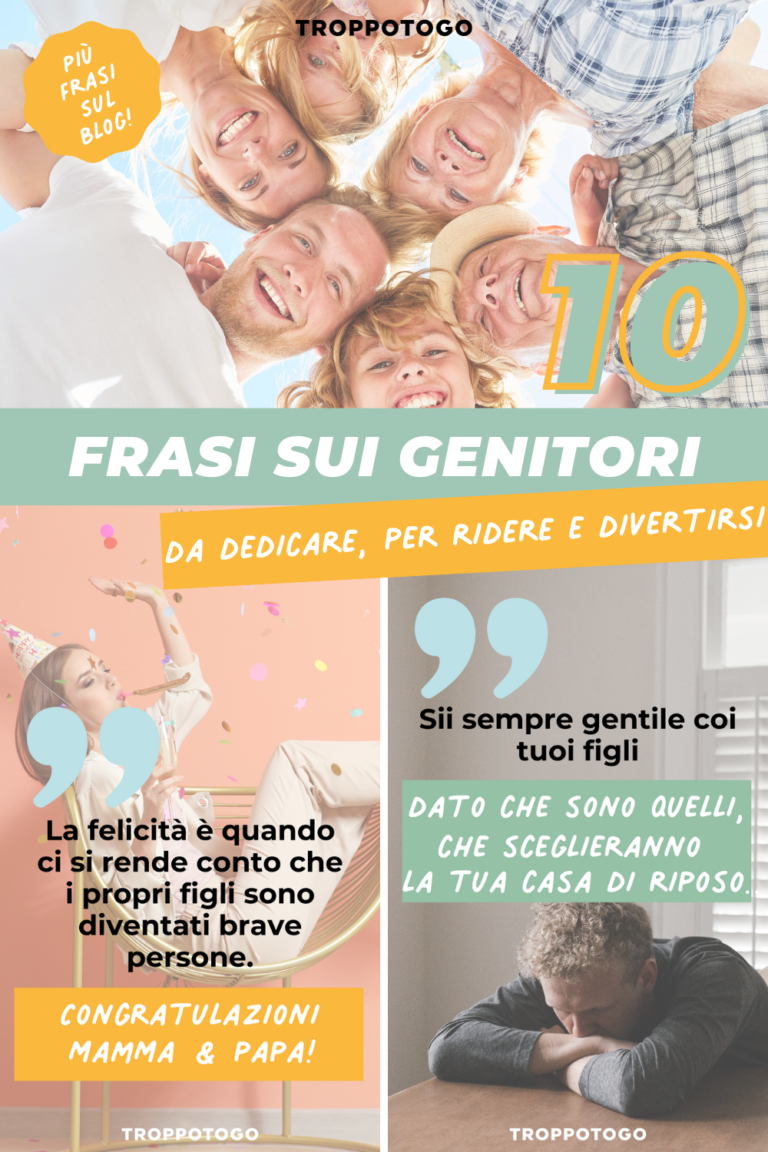 10 Frasi Sui Genitori: Da Dedicare, Per Ridere E Divertirsi